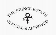 THE PRINCE ESTATE OFFICIAL & APPROVED