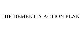 THE DEMENTIA ACTION PLAN