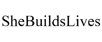 SHEBUILDSLIVES