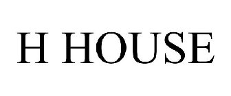 H HOUSE