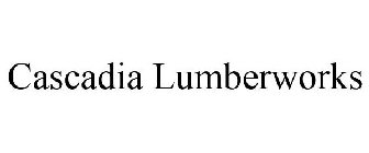 CASCADIA LUMBERWORKS