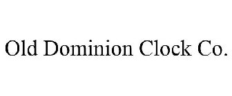 OLD DOMINION CLOCK CO.