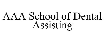 AAA SCHOOL OF DENTAL ASSISTING