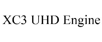 XC3 UHD ENGINE