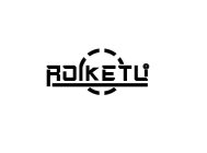 ROIKETU