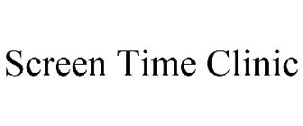 SCREEN TIME CLINIC