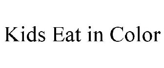 KIDS EAT IN COLOR