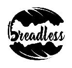 BREADLESS