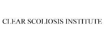 CLEAR SCOLIOSIS INSTITUTE