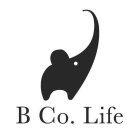 B CO. LIFE