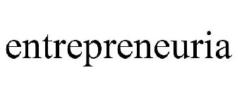 ENTREPRENEURIA