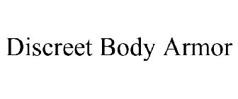 DISCREET BODY ARMOR