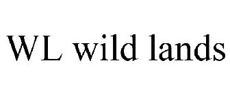 WL WILD LANDS