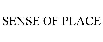 SENSE OF PLACE