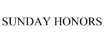 SUNDAY HONORS - NO CHANGES