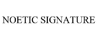 NOETIC SIGNATURE