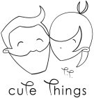 TT CUTE THINGS