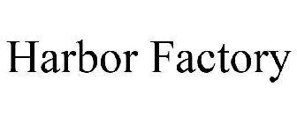 HARBOR FACTORY