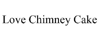 LOVE CHIMNEY CAKE