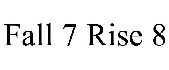 FALL7 RISE8