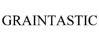 GRAINTASTIC