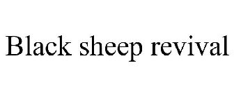 BLACK SHEEP REVIVAL