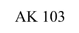 AK 103