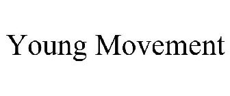 YOUNG MOVEMENT