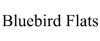 BLUEBIRD FLATS