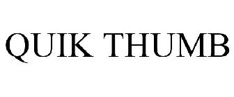 QUIK THUMB