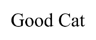 GOOD CAT