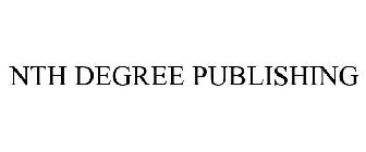 NTH DEGREE PUBLISHING