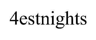 4ESTNIGHTS