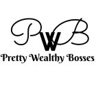 PWB PRETTY WEALTHY BOSSES