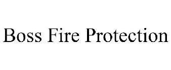 BOSS FIRE PROTECTION