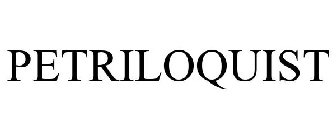 PETRILOQUIST