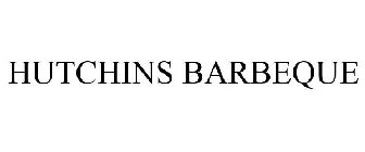 HUTCHINS BARBEQUE