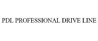 PDL PROFESSIONAL DRIVE LINE