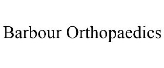 BARBOUR ORTHOPAEDICS