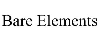 BARE ELEMENTS