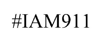 #IAM911
