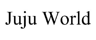 JUJU WORLD