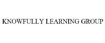 KNOWFULLY LEARNING GROUP