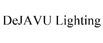 DEJAVU LIGHTING