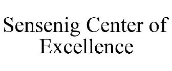 SENSENIG CENTER OF EXCELLENCE