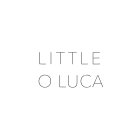 LITTLE O LUCA