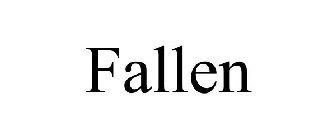 FALLEN