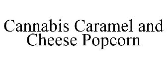 CANNABIS CARAMEL AND CHEESE POPCORN