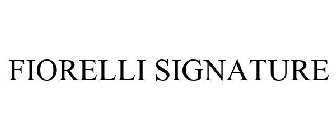 FIORELLI SIGNATURE