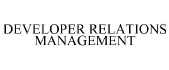 DEVELOPER RELATIONS MANAGEMENT